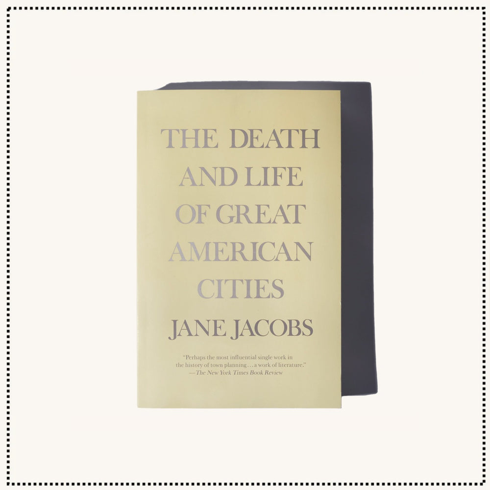 The Death and Life of Great American Cities