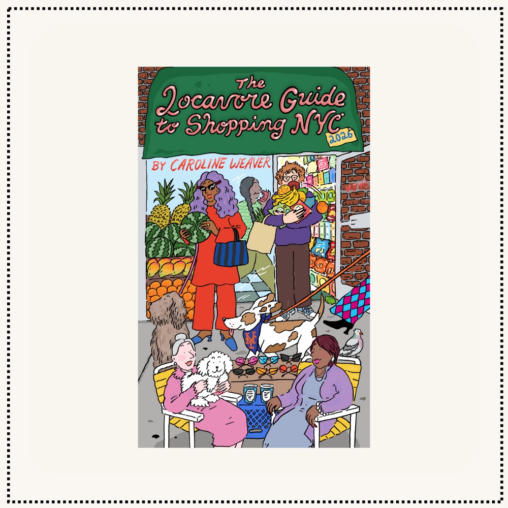 PRE-ORDER: The Locavore Guide to Shopping NYC 2026