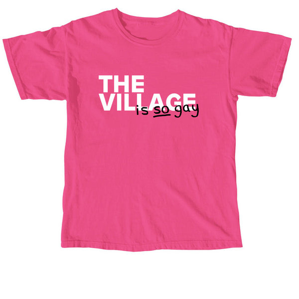 The Village Pride T-Shirts
